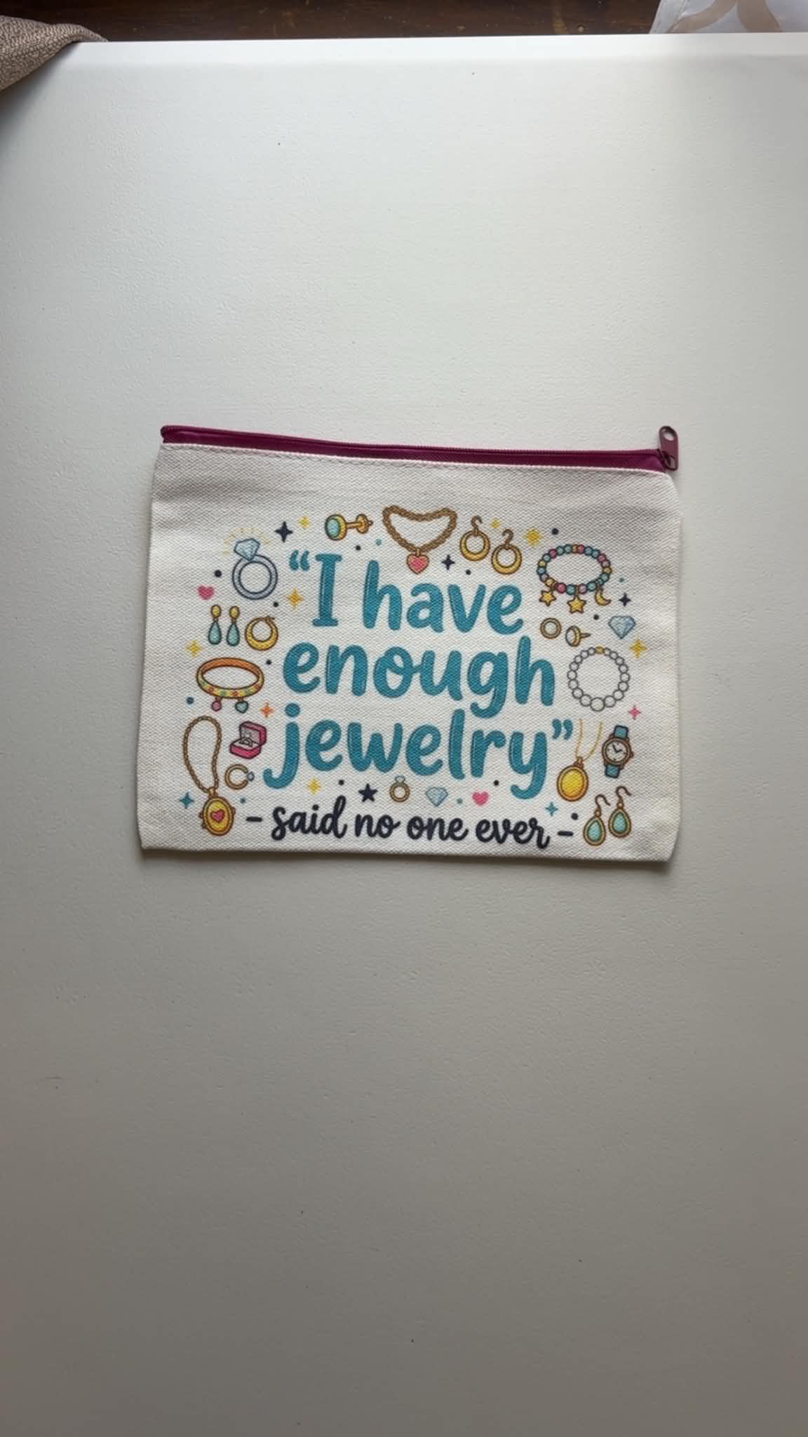 I Have Enough Jewelry pouch